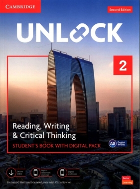 Unlock. Level 2. Reading, Writing and Critical Thinking. Student's Book with Digital Pack - Richard O`Neill, Chris Sowton, Michele Lewis